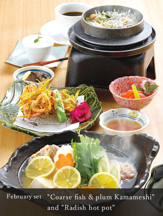 February set 'Coarse fish & plum Kamameshi' and 'Radish hot pot'